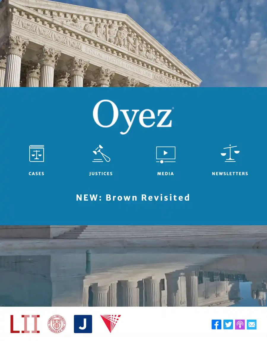 A homepage screen capture from Oyez a free law project from Cornell’s Legal Information Institute (LII), Justia, and Chicago-Kent College of Law