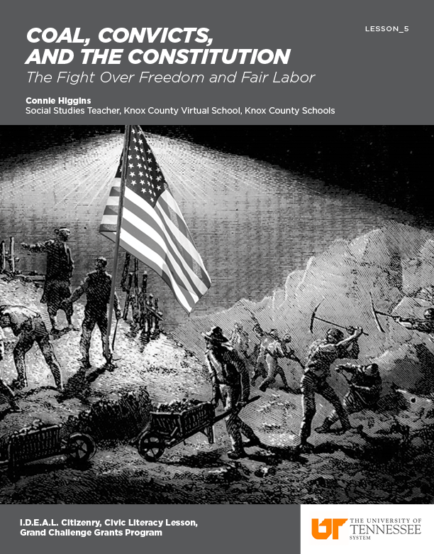 Lesson Cover Page: Coal, Convicts, and the Constitution: The Fight Over Freedom and Fair Labor — An engraving of miners with the American flag.